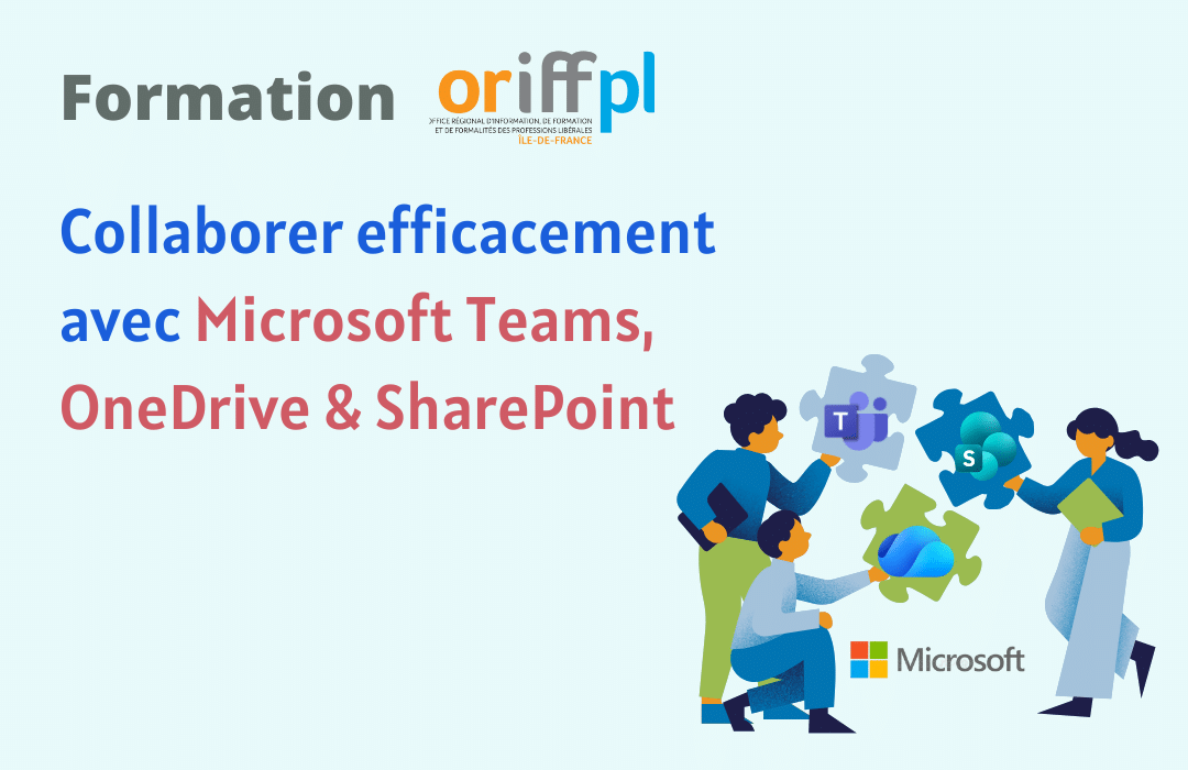 Collaborer efficacement avec Microsoft Teams, OneDrive & SharePoint