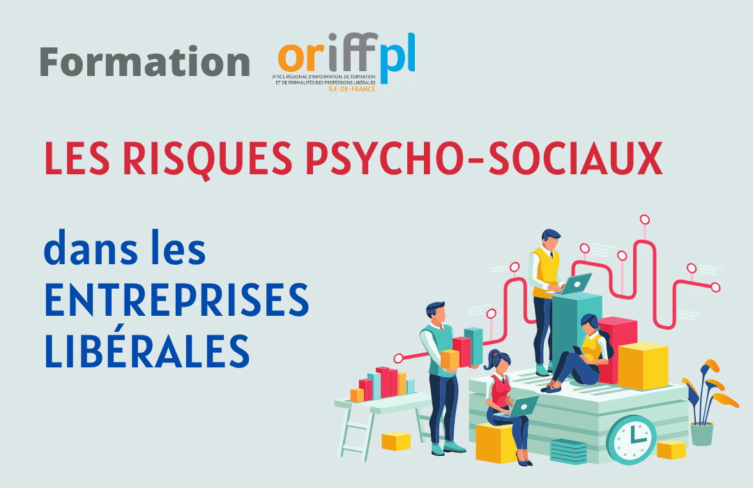 Les Risques Psycho-Sociaux dans les entreprises libérales