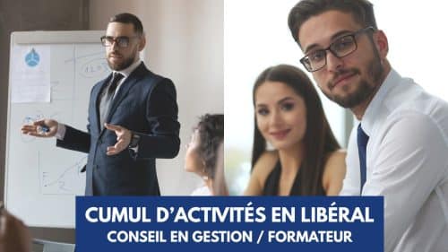 Cumul d'activités en libéral